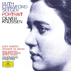 Ruth Crawford Seeger: Music for Small Orchestra, etc - Charles Seeger: John Hardy