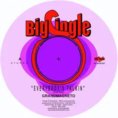 Everybody's Talkin - EP by Grandmagneto album reviews, ratings, credits
