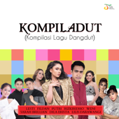 Kompiladut (Kompilasi Lagu Dangdut) - Various Artists