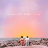 Summer Is for Falling in Love artwork