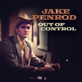 Jake Penrod - Out of Control