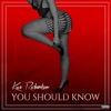 You Should Know - Single