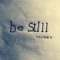 Be Still (feat. Nik Kershaw & Chesney Hawkes) - Wrenne lyrics