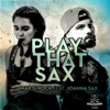 Play That Sax (feat. Joanna Sax) - Single