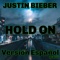 Hold On Versión Español (Justin Bieber) - Benjix lyrics