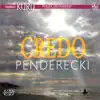 Penderecki, K.: Credo album lyrics, reviews, download