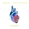 home (feat. WALK THE MOON) - Single album lyrics, reviews, download