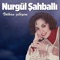 Yaz Beni - Nurgül Şahballı lyrics
