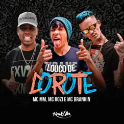 Louco de Corote - Single by Mc Mm, Mc Brankim & MC Rozi album reviews, ratings, credits