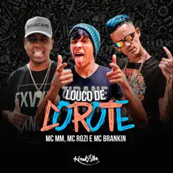Louco de Corote - Single - MC MM Louco de Corote - Single - MC MM