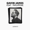 Always (feat. Philippine) by Gavin James iTunes Track 1