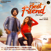 Best Friend (feat. Prabh Kaur) - Davinder Bhatti