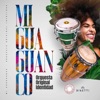 Mi Guaguancó - Single