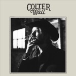 Colter Wall - Fraulein