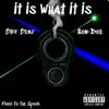 It is what it is (feat. Rondoe) - Single album lyrics, reviews, download