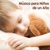 Música para Niños de un Año: Música para Dormir Niños