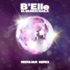 El Mundo Baila (Mistajam Remix) - Single