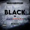 Black in Amerikkka (feat. Mr Maph) - Single album lyrics, reviews, download