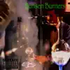 Bunsen Burners - Single album lyrics, reviews, download