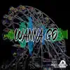Wanna Go (Instrumental) - Single album lyrics, reviews, download