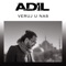 Veruj U Nas - Adil Maksutovic lyrics