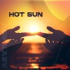 Hot Sun