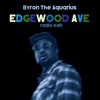 Edgewood Ave (feat. Lil' John Roberts, Dashill Smith & Chocolat Costa) [Radio Edit] - Single