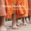 Tibetan Buddhist Meditation Music: Zen Meditation Songs and New Age Spiritual Tracks for Om Buddhist Chanting - Various Artists