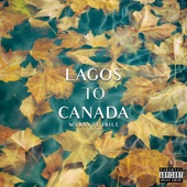 Lagos To Canada artwork