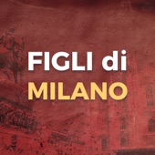 Figli di Milano artwork