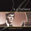 Stream & download Golden Legends: B.J. Thomas (Re-Recorded Versions)