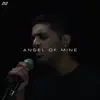 Angel of Mine - Single album lyrics, reviews, download