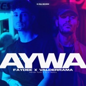 Aywa (feat. Valderrama) [Adrian Funk X OLiX Remix] artwork