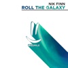 Roll the Galaxy - Single
