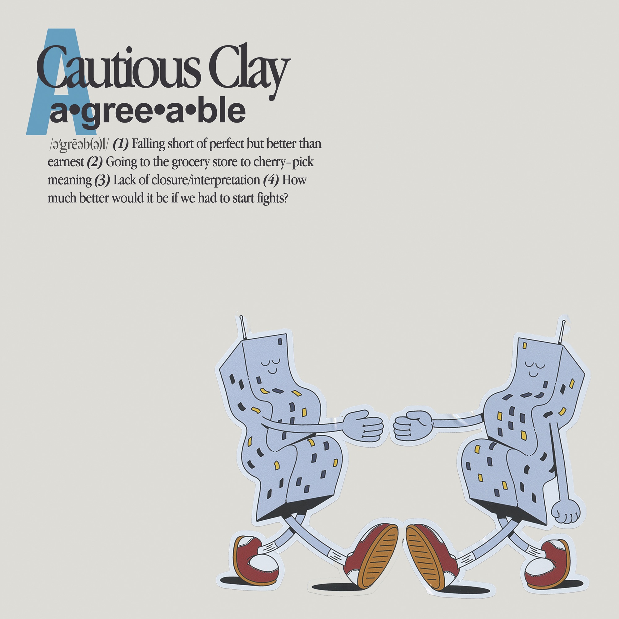 Cautious Clay - Agreeable - Single