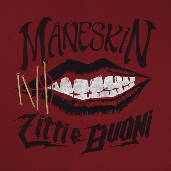 ZITTI E BUONI (Eurovision Version) - Single - Måneskin