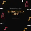 Throwed Off - Single album lyrics, reviews, download