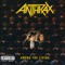 Caught In a Mosh - Anthrax lyrics