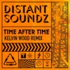 Time After Time (Kelvin Wood Remix) - Single