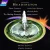 Stream & download Headington: Piano Concerto; Serenade; The Healing Fountain