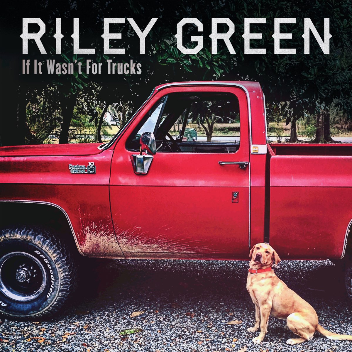 Riley Green在apple Music 上的 If It Wasn T For Trucks Ep