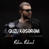 Quzu Kəsərəm - Single