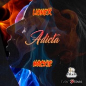 Mackie;LIONEX - Adicta