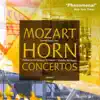 Mozart: Horn Concertos, Rondeau K.371, Rondo K.514 album lyrics, reviews, download