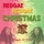 The Reggae All Stars-Good King Wenceslas