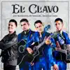 El Clavo (feat. Régulo Caro) - Single album lyrics, reviews, download