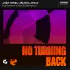 Stream & download No Turning Back (SUBB Remix) - Single