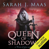 Queen of Shadows (Unabridged) - Sarah J. Maas Cover Art