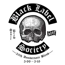 Sonic Brew (20th Anniversary Blend 5.99 - 5.19) - Black Label Society