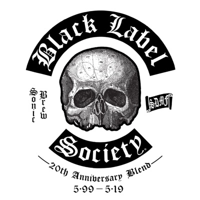 Sonic Brew (20th Anniversary Blend 5.99 - 5.19) - Black Label Society